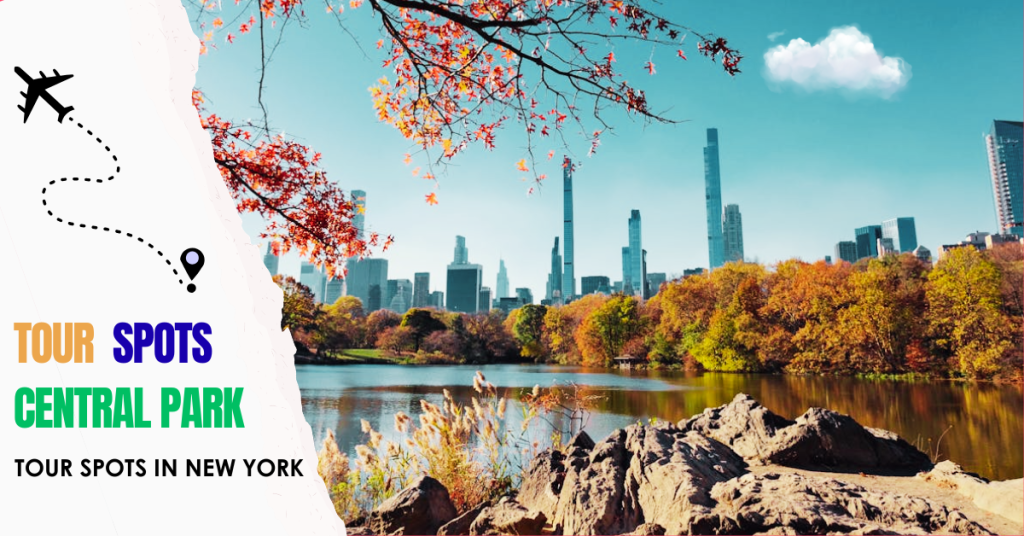Central Park Place -10 Beautiful Spots for a Tourist Place
